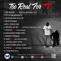 Too Real For TV Album
